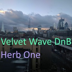 Velvet Wave DnB. Herb One