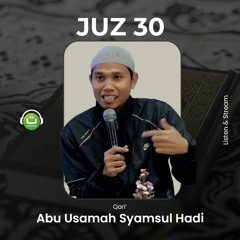 Al-Qur'an Juz 30 - Abu Usamah Syamsul Hadi