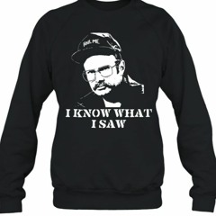 Last Podcast On The Left Henry I Know What I Saw T-Shirt