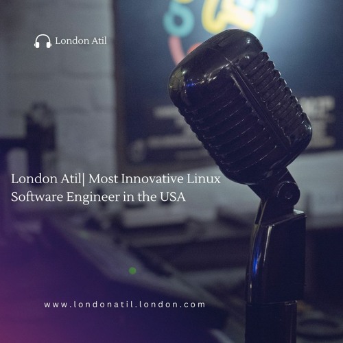 London Atil  Best Linux Software Engineer in USA