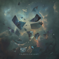 Fragile Night