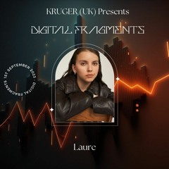 Digital Fragments Radio Ep. 005 - Laure (Guest Mix)