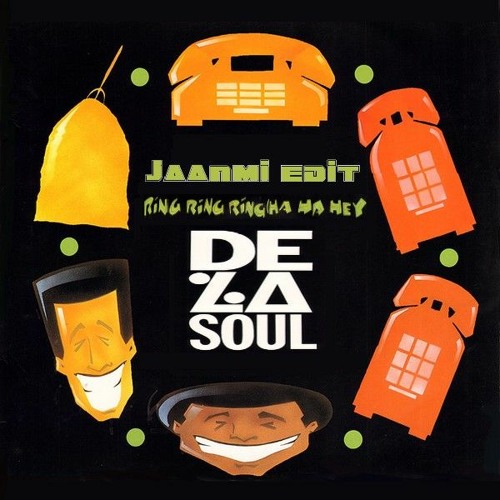 Stream De La Soul ‎– Ring Ring Ring 1991-2021 #EDIT JAANMI by Jean-Michel  Jaanmi | Listen online for free on SoundCloud