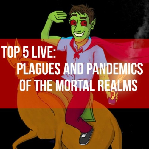 Top 5 Live: Plagues and Pandemics
