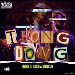 Thong Dong - Boox ft. Blue-G ft. Wheelie