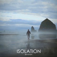 Isolation (feat. Elijah Moon)