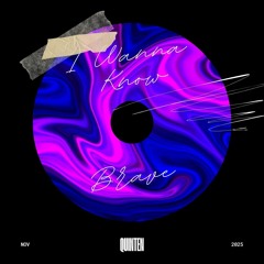 I Wanna Know x Brave [NOTD, DON DIABLO] (QUINTEN Mix)