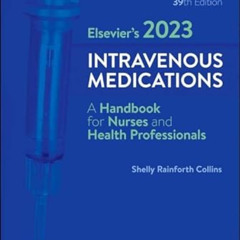 [FREE] KINDLE 📫 Elsevier's 2023 Intravenous Medications - E-Book by  Shelly Rainfort