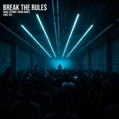 BREAK THE RULES I HARD TECHNO & HARD DANCE I SET 2025