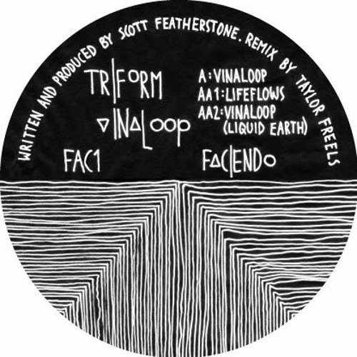 Premiere: A1 - Triform - Vinaloop [FAC-01]