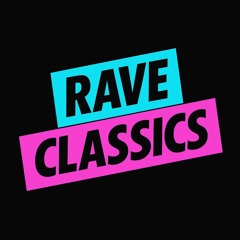 Rave Classics Series
