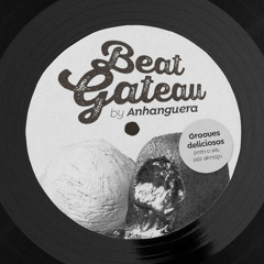 Anhanguera - Beat Gateau Radioshow #013 @ Veneno (Disco Reedits)