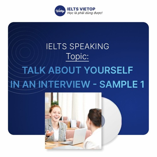 how to talk about yourself during an interview