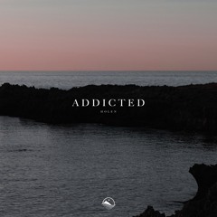 Holen - Addicted