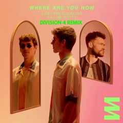 Lost Frequencies - Where Are You Now (feat. Calum Scott) [Division 4 Radio Edit]