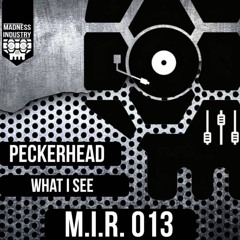 Peckerhead - What I See