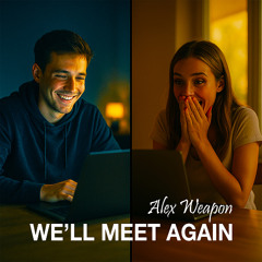 We'll Meet Again