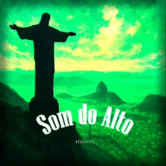 SOM DO ALTO
