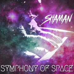 SYMPHONY OF SPACE
