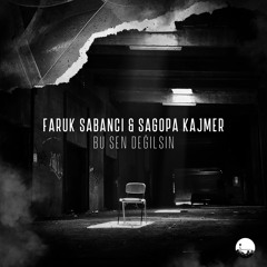 Faruk Sabanci & Sagopa Kajmer - Bu Sen Değilsin