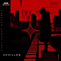 Achilles - Messed up Since Sweet Sixteen (Original Mix)