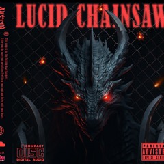 Austin - Lucid Chainsawa [ OGMIX ].wav