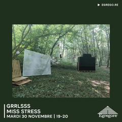 GRRLSSS - Miss Stress (Novembre 2021)