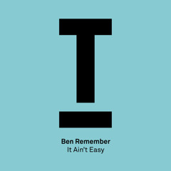 It Ain’t Easy (Extended Mix)