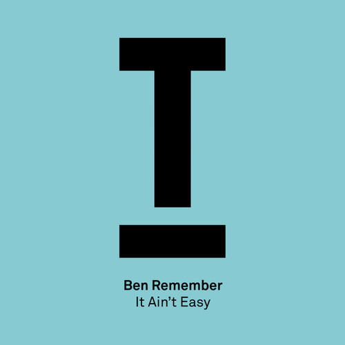 It Ain’t Easy (Extended Mix)