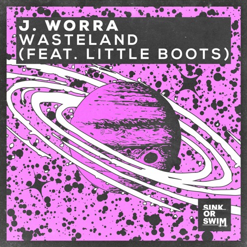 J. Worra - Wasteland (feat. Little Boots)