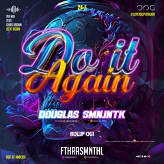 D0 1t A6ain #dWp061 (Fthrasmnthl x Douglas Smnjntk)#SUPERDUPERAGAIN