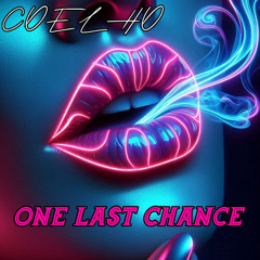 COELHO - One Last Chance