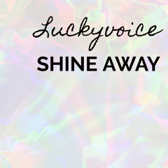 Shine Away