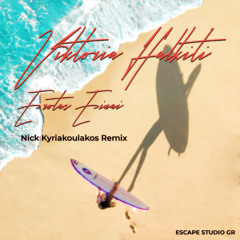 Victoria Halkiti - Erotas Einai (Nick Kyriakoulakos Remix) (Escape Studio Gr)