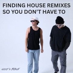 Finding House Remixes So You Don’t Have To