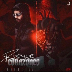 Rompe Corazones -Anuel AA X Lunar Prod