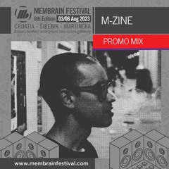 M-Zine - Membrain Festival 2023 - Promo Mix