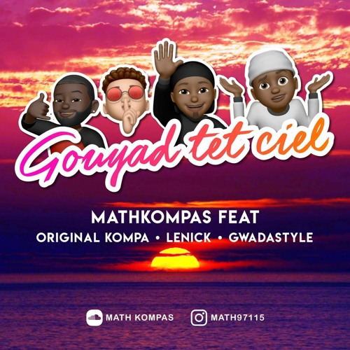 MATHKOMPAS X LENICK X ORIGINAL KMP X GWADASTYLE - Gouyad Tèt Ciel