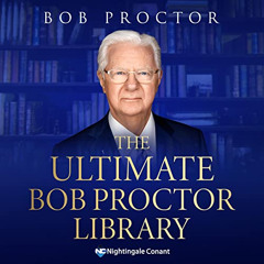 [DOWNLOAD] EBOOK 📬 The Ultimate Bob Proctor Library: The Legendary Personal Developm