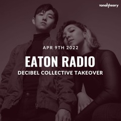 TonalTheory @ Eaton Radio 04.09.2022