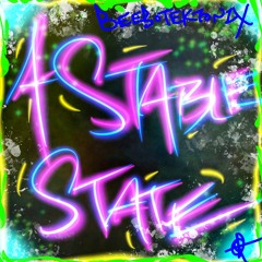 A Stable State