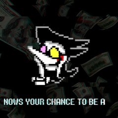 Deltarune - NOW'S YOUR CHANCE TO BE A [My Take] | ACoolGuy