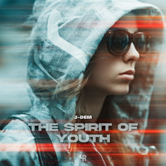 J-Dem - The Spirit Of Youth