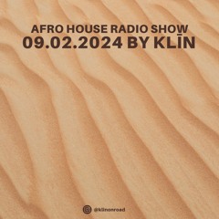 Afro House Radio Show By KLIN #2