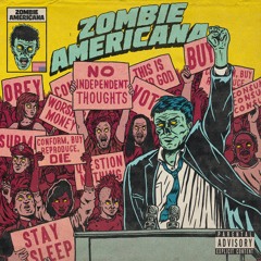 Zombie Americana - Propagate