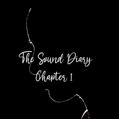 The Sound Diary - Chapter 01
