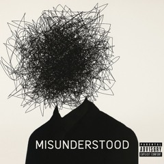 Misunderstood