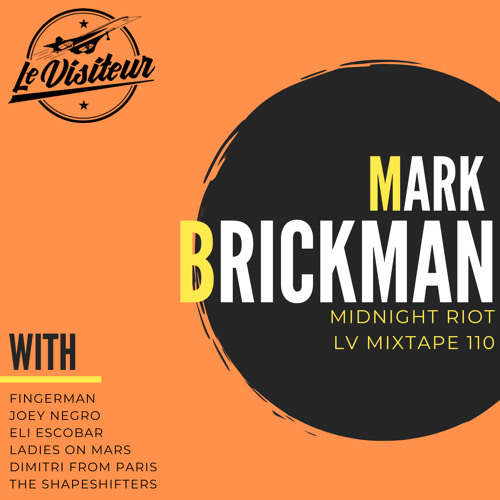 LV Mixtape 110 - Mark Brickman [Midnight Riot]
