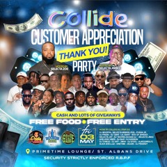 COLLIDE CUSTOMER APPRECIATION QUICK SHELL @DJPRODIGY @SELECTA DEJON @JIMBO