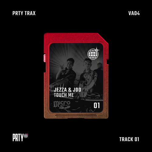 JEZZA & JOD - TOUCH ME [PRTYTRAXVA04]